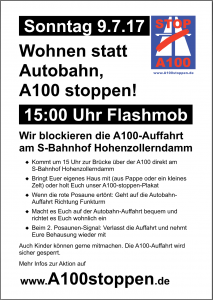 Flashmob Wohnen statt Autobahn, A100 stoppen am 9.7.2017 Autobahn-Auffahrt Berlin-Hohenzollerndamm