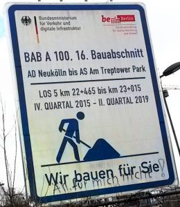 Baustellenschild Autobahn A100 nach Berlin-Treptow: Fehlende Dankbarkeit!