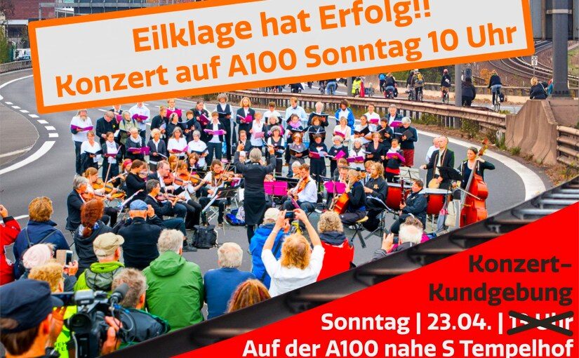 Konzert „Musizieren statt Betonieren“ am 23.4.2023 auf der Autobahn A100