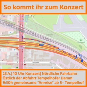 Weg Zum Konzert-auf-der-A100-Tempelhof am 23.04.2023 um 10 Uhr